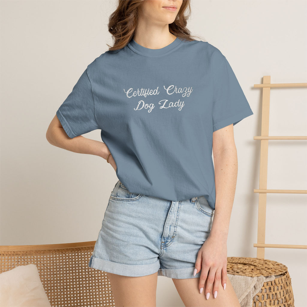 Certified Crazy Dog Lady Embroidered T-Shirt | Funny Dog Mom Tee
