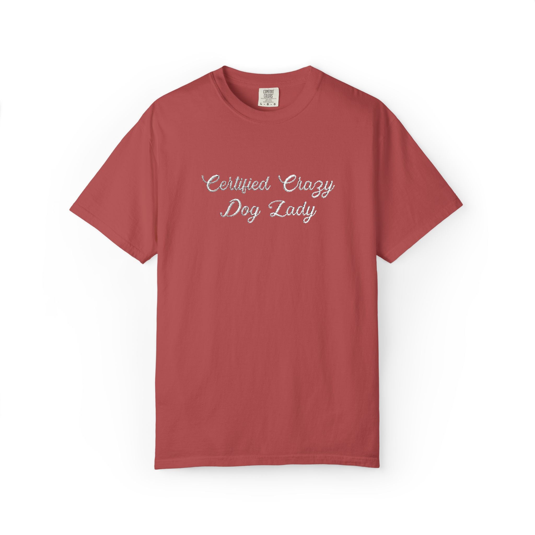 Certified Crazy Dog Lady Embroidered T-Shirt | Funny Dog Mom Tee