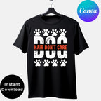 Dog Hair Don’t Care T-Shirt Design | Funny Dog Mom Shirt PNG SVG