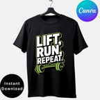 Lift Run Repeat Fitness T-Shirt Design | Gym Workout PNG SVG | Barbell Gym Quote Design